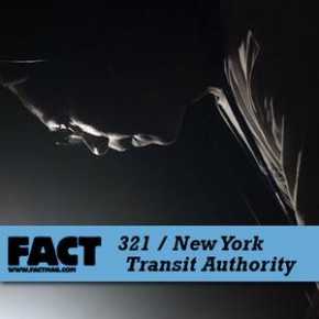 Critique musicale de New York Transit Authority – FACT 321 (2012)